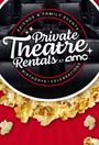 $99 Private Theatre Rental Poster